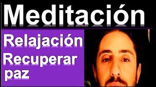 MEDITACIÓN GUIADA Relajación ►recuperar paz ganas de vivir  siento angustia ansiedad  control [upl. by Amsirahc]