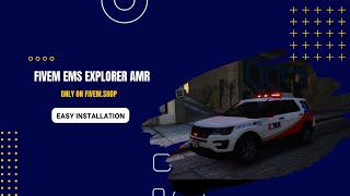 FiveM EMS Explorer AMR fivem ems [upl. by Ming]