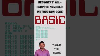 🌐💻 BASIC Beginners Allpurpose Symbolic Instruction Code 💡✨  thillaithetechie [upl. by Obeded611]