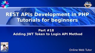 Learn PHP Rest API Development with JWT Token for Beginners 18 Prepare JWT Token Login API Method [upl. by Auod582]