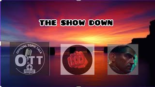 THE SHOW DOWN OTT VS YOGI THE CLOSURE closure live [upl. by Fawna]