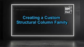 Mastering Structural Column Family Creation in Revit StepbyStep Guide [upl. by Desireah921]