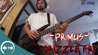 Primus  Frizzle Fry  Bass Cover By Monomamori [upl. by Arrekahs]