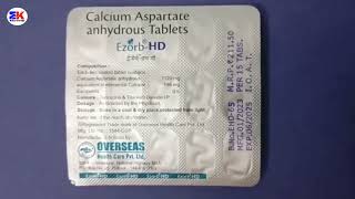 Ezorb HD Tablet  Calcium Aspartate anhydrous Tablets  Ezorb HD Tablet Uses Benefits Dosage Review [upl. by Edwards]