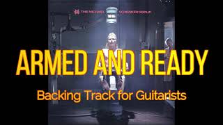 Michael Schenker Group  Armed and Ready Backing Track for Guitarists [upl. by Rosane329]