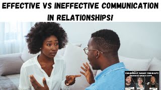 Effective vs Ineffective Communication in Relationships [upl. by Aneel]