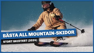 Bästa all mountainskidor 2024 – stort skidtest [upl. by Edy855]