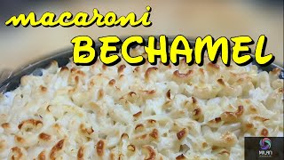 Bechamel  Macaroni Bechamel Recipe [upl. by Donica]