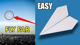 How To Make Paper Airplane Easy that Fly Far [upl. by Elbertina490]