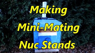 ✅ Making Mini Mating Nuc Stands [upl. by Marjie]