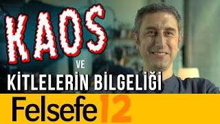 Kaos ve Kitlelerin Bilgeliği  Olmaz Öyle Saçma Felsefe  Ömer Aygün  B12 [upl. by Lipcombe]