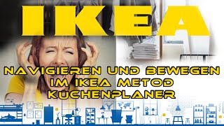 Navigieren und Bewegen im IKEA Küchenplaner [upl. by Kahle]