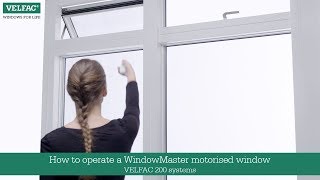 How to operate a WindowMaster motorised window  VELFAC 200 systems [upl. by Akenahs156]