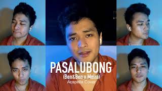 PASALUBONG BenampBen x Moira Acapella Cover  JustinJ Taller [upl. by Bili]