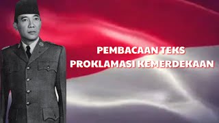 Pembacaan Teks Proklamasi Kemerdekaan Oleh Soekarno Hatta [upl. by Kcirderfla]