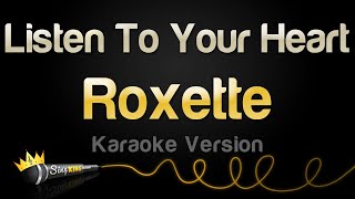 Roxette  Listen To Your Heart Karaoke Version [upl. by Puritan735]