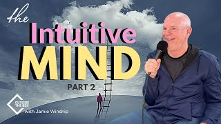 THE INTUITIVE MIND Part 2 I Outside The Box with Jamie Winship [upl. by Particia]