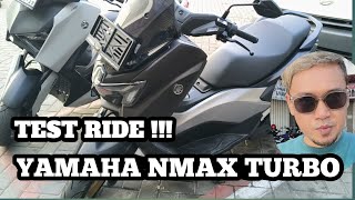 TEST RIDE YAMAHA NMAX TURBO GAGAL NGONTEN XMAX 250 [upl. by Yelahc]