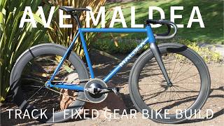 AVE MALDEA  Track Bike  Fixed Gear Build [upl. by Nigel332]