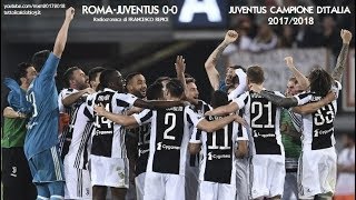 ROMAJUVENTUS 00  Radiocronaca di Francesco Repice 1352018 JUVENTUS CAMPIONE DITALIA [upl. by Fillian415]