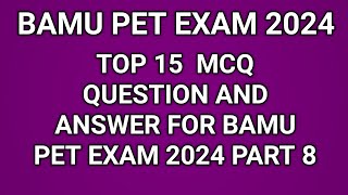 bamu pet exam 2024 top 15 MCQ question and answer for bamu pet exam part 8 [upl. by Etnwahs]