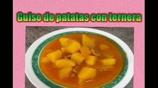 Guiso de ternera con patatas recetas de cocina con Mila [upl. by Irdua]