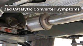 Top 10 Symptoms of Bad Catalytic Converter [upl. by Leuqram]