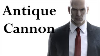 Hitman  Episode 2 Sapienza  Eliminate Both Targets With Antique Cannons [upl. by Gaultiero]