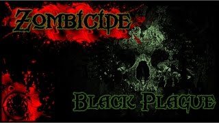 Zombicide Black Plague Update [upl. by Siradal85]