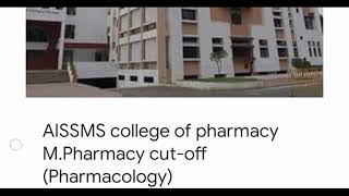 MPharm Pharmacology at AISSMS college of pharmacyPune cutoff [upl. by Etnahs911]