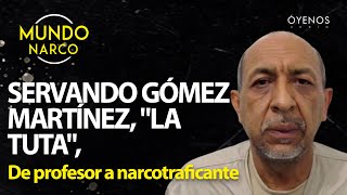 Servando Gómez Martínez quotLa Tutaquot De profesor a narcotraficante [upl. by Emyaj90]