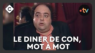 Le diner de con mot à mot  L’Œil de Pierre Lescure  C à vous [upl. by Aillicsirp449]