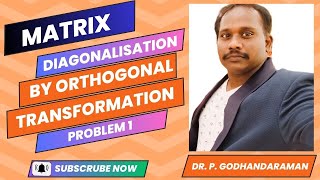 Diagonalization of a Matrix by Orthogonal Transformation [upl. by Volin]