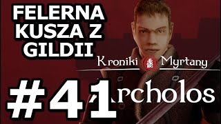 GILDIA ARAXOS SPRZEDAJE WOJSKU BADZIEW  Gothic Kroniki Myrtany Archolos 41 [upl. by Lim]