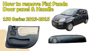 How to remove Fiat panda door panel and door handle 150 series  20132015 [upl. by Nicole]