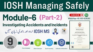 IOSH MS Lecture 9  Module 6 Investigating Accidents and Incidents Part 2  IOSH Managing Safely [upl. by Merrel]