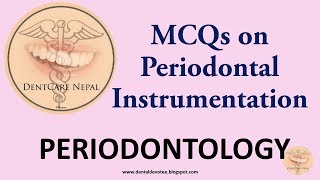 MCQs in Periodontology  Periodontal Instrumentation [upl. by Gotthard]