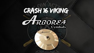 Crash 16 Viking Arborea Cymbals [upl. by Oliy]