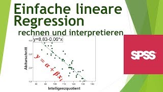 Einfache lineare Regression in SPSS rechnen und interpretieren [upl. by Harbert]