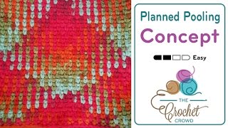 Crochet Planned Pooling  Beginners  The Crochet Crowd [upl. by Meehyr]