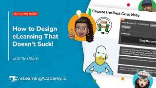 How to Design eLearning That Doesnt Suck  HowTo Workshop [upl. by Tihor]