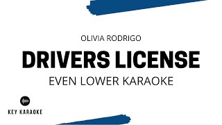 Drivers License Even Lower Key KaraokeInstrumental Olivia Rodrigo [upl. by Marcel]