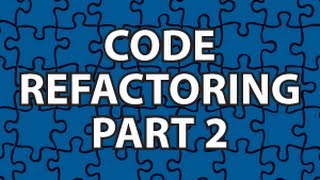 Code Refactoring 2 [upl. by Iloj]