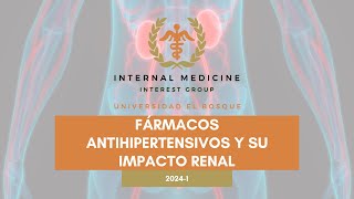 Fármacos antihipertensivos y su impacto renal [upl. by Quintilla]