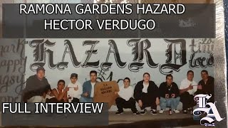 HAZARD GRANDE RAMONA GARDENS PROJECTS HECTOR VERDUGO FULL INTERVIEW CHANGING THE WORLD WITH BIG JOE [upl. by Sanger888]