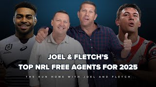 Joel and Fletchs top NRL free agents for 2025 [upl. by Brandenburg]