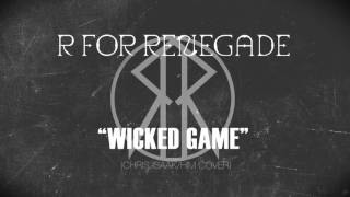 R For RenegadequotWicked Gamequot Rock Cover [upl. by Ladew]