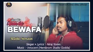 AAM DO Bewafa  NEW SANTALI PROMO VIDEO NIRAJ SOREN  MARTEN AND ANIL official ko support kare [upl. by Nnyrb943]