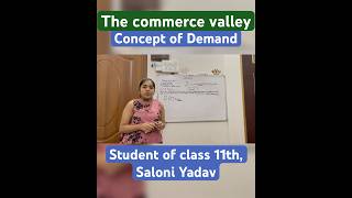 Concept of ☘️Demand🍀presented by Saloni Yadav class 11 shorts commercechannel [upl. by Ayenat]