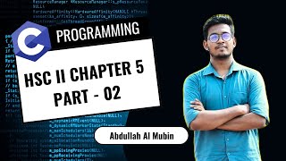 C Programming  HSC ICT Chapter 5  Part 02  InputOutput Code Flowchart amp Algorithm [upl. by Salot343]